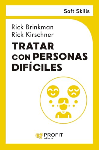 Tratar con personas dificiles. Soft Skills. E-book (Spanish Edition)