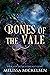 Bones of the Vale