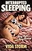 Interrupted Sleeping (Twist...