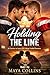 Holding the Line by Maya Collins