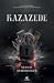 Kazazede - 4 (Kazazede #4)