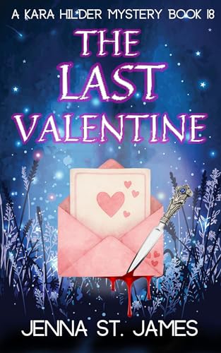 The Last Valentine (Kara Hilder, #18)