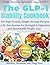 The GLP-1 Stability Cookboo...