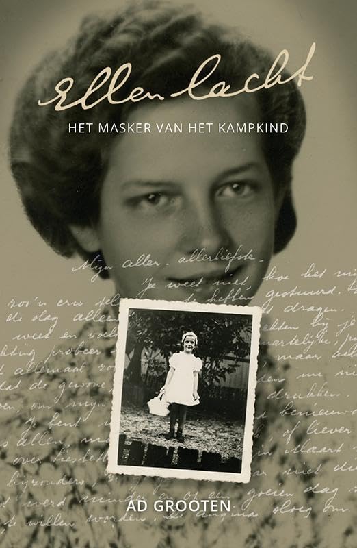 Ellen lacht: Het masker van het kampkind