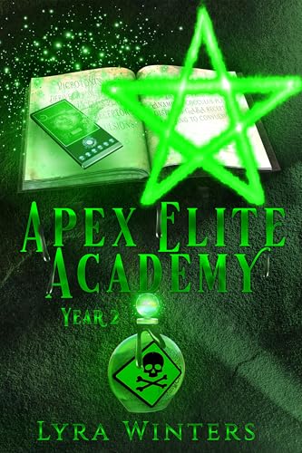Apex Elite Academy: Year 2 (Kindle Edition)