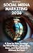 Social Media Marketing: A S...