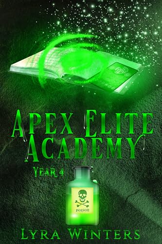 Apex Elite Academy: Year 4 (Kindle Edition)