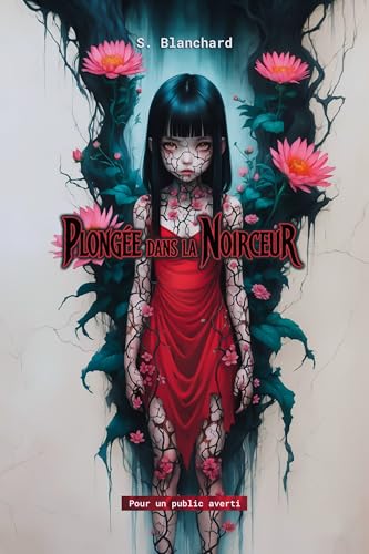 Plongée dans la noirceur (French Edition)