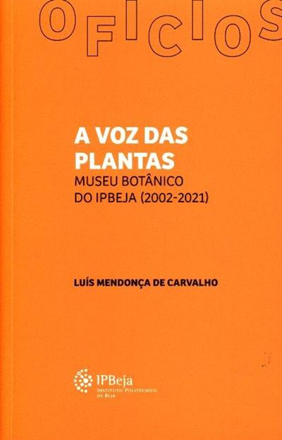 A Voz das Plantas: Museu Botânico do IPBeja (2002-2021)