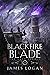 The Blackfire Blade (The Last Legacy, #2)