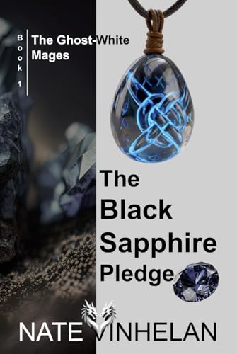 The Black Sapphire Pledge (The Ghost-White Mages)