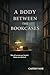 A Body Between The Bookcases by Carter Vane