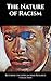 The Nature of Racism (The F...