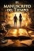 EL MANUSCRITO DEL TIEMPO: U...