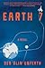 Earth 7: A Novel