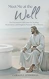Meet Me at the Well