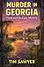 Murder in Georgia  by Tim Sawyer