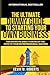 The Ultimate Dummy Guide To Starting Your Own Business by Kevin M. Roberts