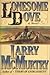 Lonesome Dove by Larry McMurtry