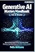 Generative AI Mastery Handb...