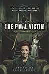 THE FINAL VICTIM:...