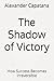 The Shadow of Victory: How ...