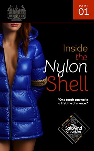 Inside the Nylon Shell (Saltwind Chronicles #1)