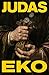 Judas by EKO Judas by EKO