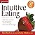 Intuitive Eating: A Practic...