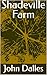Shadeville Farm: A Novel