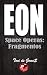 EON: Contos Esquecidos... (Fragmentos de Óperas Espaciais) (Portuguese Edition)