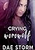 Crying Werewolf: A Sapphic Supernatural Romance