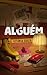 Alguém