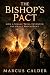 The Bishop’s Pact: How a Si...