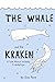 The Whale and The Kraken by Daniel Pace