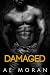 Damaged