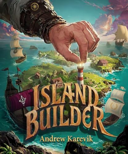 Island Builder: A Town Building LitRPG (Henry's Harbor Book 1)
