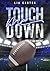 Touch Me Down - Jeu inversé: Série romance joueurs de football américain (Touch(Me)Down t. 2) (French Edition)