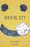 Duck It!