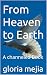 From Heaven to Earth: A cha...
