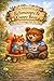 The Adventures of Schmoopy & Cuppy Bear by Jan Coleman