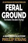 Feral Ground: A M...
