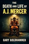The Death and Life of A.J. Mercer