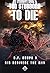 Too Stubborn to Die 1 by B. F. Huups
