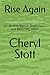 Rise Again by Cheryl Stott