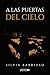 A las puertas del cielo (Spanish Edition)