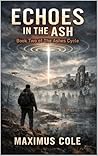 Echoes in the Ash