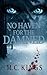 No Haven for the Damned: Book 2 of the Knights of Darkness Series