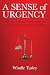 A Sense of Urgency: One Law...