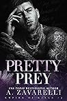 Pretty Prey by A. Zavarelli